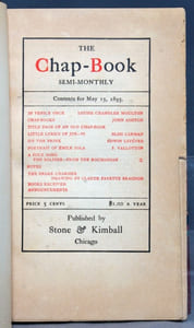 The Chap-Book. Semi-monthly. May 15, 1895 - October 15, 1895.
