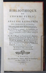 Bibliothèque de l'homme public; ou analyse raisonnée des principaux ouvrages françois et étrangers, Sur la Politique en général, la Législation, les Finances, la Police, l'Agriculture, & le Commerce en particulier, & sur le Droit naturel & public [avec] Bibliothèque de l'homme public [...] Seconde année.