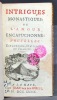 Intrigues monastiques, ou l'amour encapuchonné; nouvelles espagnoles, italiennes et françaises [avec] Dissertation sur les maléfices et les sorciers, ...