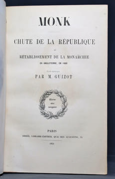 Monk. Chute de la république et rétablissement de la monarchie en Angleterre, en 1660. Etude historique.. GUIZOT [François]: