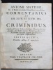 Antonii Matthaei, JC. in Illustri Academia Ultrajectina Antecessoris, Commentarius ad lib. XLVII et XLVIII Dig. de criminibus. Adjecta et brevis & ...