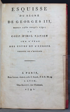 Esquisse du règne de Georges III, depuis 1780 jusqu'à 1791; ou coup-d'oeil rapide sur l'état des cours de l'Europe. Traduit de l'anglais.. Anonyme:
