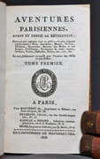 Aventures parisiennes, avant et depuis la révolution; ouvrage qui contient tout ce qu'il y a de plus piquant relativement à Paris: anecdotes, moeurs, travers, théâtres, spectacles, histoire des modes et des usages, charlatans, trompeurs de toute espèce, sottises, vertus, ridicules, folies, etc., etc., etc. Le tout fidèlement recueilli par l'auteur des Mille et une folies. par [NOUGARET Pierre-Jean-Baptiste]: - Image 2