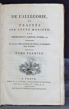 De l'allégorie, ou traités sur cette matière; recueil utile aux Gens de lettres, et nécessaire aux Artistes.. WINCKELMANN [Johann Joachim]; ADDISON ...