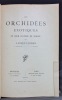 Les orchidées exotiques et leur cultures en Europe.. LINDEN Lucien: