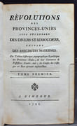Révolutions des Provinces-Unies sous l'étendard des divers Stadhouders, suivies des anecdotes modernes, ou tableau historique, topographique & politique des Provinces-Unies, de leur commerce & possessions d'outre-mer; les causes des crises que cet état éprouve aujourd'hui. par [MANDRILLON Joseph]: - Image 2