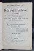 Rosbach & Iéna. Recherches sur l'état physique et intellectuel de l'Armée Prussienne pendant l'époque de transition du XVIIIe au XIXe siècle.. GOLTZ ...