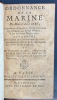 Ordonnance de la marine du mois d'août 1681, commentée & conferée sur les anciennes ordonnances, le droit romain, & les nouveaux réglemens, augmentée ...