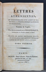 Lettres athéniennes, ou correspondance d'un agent du roi de Perse, à Athènes, pendant la guerre du Péloponèse; traduites de l'anglais.