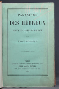 Paganisme des Hébreux jusqu'à la captivité de Babylone.