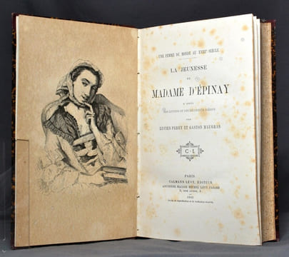 Une femme du monde au XVIIIe siècle. Tome I: La jeunesse de Madame d’Epinay d’après des lettres et des documents inédits. Tome II: Dernières années de ...