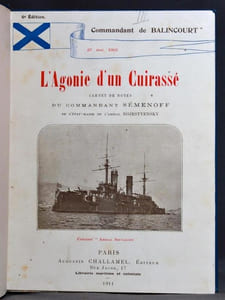 L'agonie d'un Cuirassé. Carnet de notes du commandant Semenoff de l'état-major de l'Amiral Rojestvensky. Sixième édition.