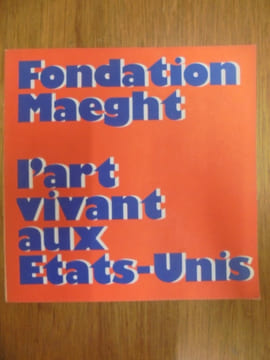 CATALOGUE DES OEUVRES EXPOSEES / FONDATION MAEGHT - L'ART VIVANT AUX ETATS-UNIS. COLLECTIF