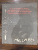 Manuel Millares 1926-1972. Catálogo de la exposición celebrada en las Salas de la Dirección General del Patrimonio Artístico y Cultural. . AGUILERA ...