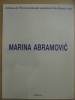 Marina Abramovic. 