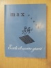 Max Ernst: Écrits et oeuvre gravé. ERNST, MAX