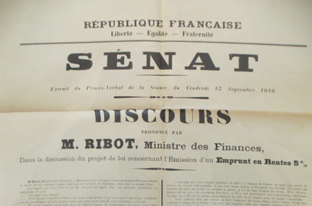 SENAT. Extrait du Procès Verbal de la Séance du Vendredi 15 Septembre 1916. DISCOURS prononcé par M. RIBOT, Ministre des Finances. Dans la discussion du projet de loi concernant l'Emission d'un Emprunt en RenteS 5%