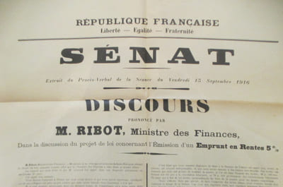 SENAT. Extrait du Procès Verbal de la Séance du Vendredi 15 Septembre 1916. DISCOURS prononcé par M. RIBOT, Ministre des Finances. Dans la discussion du projet de loi concernant l'Emission d'un Emprunt en RenteS 5%