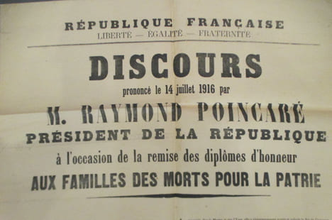 DISCOURS prononcé le 14 juillet 1916 par M. RAYMOND POINCARE PRESIDENT DE LA REPUBLIQUE à l'occasion de la remise des diplôme d'honneur AUX FAMILLES ...