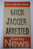 "Mick Jagger Arrested" - 1967 drug possession scandal Evening New's poster / 
"Mick Jagger Arrested" : poster du Evening News sur l'arrestation de ...
