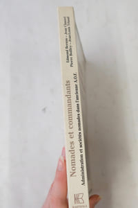 Nomades et commandants. Administration et sociétés nomades dans l'ancienne A.O.F.