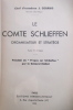 LE COMTE SCHLIEFFEN organisateur et stratège. Avec 8 croquis. Précédé de "propos sur Schlieffen" par le Général Daille.. Chef d'escadron J. Courbis