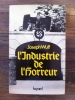 L'INDUSTRIE DE L'HORREUR. Joseph Wulf