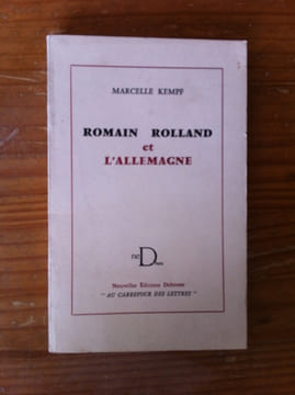 ROMAIN ROLLAND et L'ALLEMAGNE. Marcelle Kempf