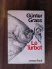 LE TURBOT. Günter Grass