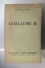 GUILLAUME II. Huitième édition.. Maurice Muret