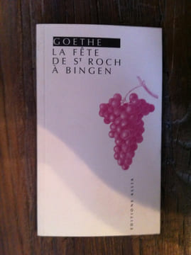 LA FETE DE ST ROCH A BINGEN. Goethe