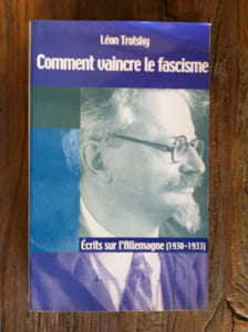 COMMENT VAINCRE LE FASCISME. Ecrits sur l'Allemagne 1930 1933.