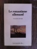 LE ROMANTISME ALLEMANDE. Philippe Boyer
