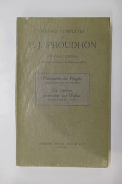 PHILOSOPHIE DU PROGRES / LA JUSTICE POURSUIVIE PAR L'EGLISE.. P.-J. Proudhon