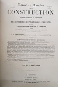 NOUVELLES ANNALES de la CONSTRUCTION. Publication rapide et économique des DOCUMENTS LES PLUS RECENTS ET LES PLUS INTERESSANTS relatifs A LA CONSTRUCTION FRANCAISE et ETRANGERE destinée AUX INGENIEURS, ARCHITECTES, CONDUCTEURS, GARDES-MINES, AGENTS-VOYERS, ELEVES DES ECOLES, ENTREPRENEURS, OUVRIERS. TOME 14 / ANNEE 1868.