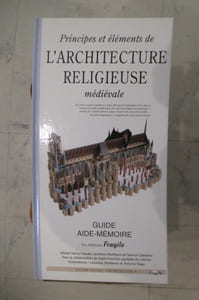 Principes et éléments de L'ARCHITECTURE RELIGIEUSE MEDIEVALE. Guide aide-mémoire.