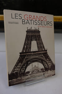 Les Grands bâtisseurs du XVe siècle à nos jours