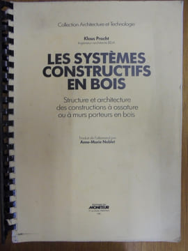LES SYSTÈMES CONSTRUCTIFS EN BOIS. Klaus Pracht