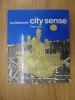 Architecture: City Sense. Theo Crosby