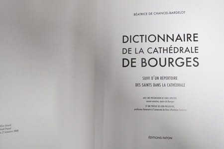 Dictionnaire de la Cathédrale de Bourges