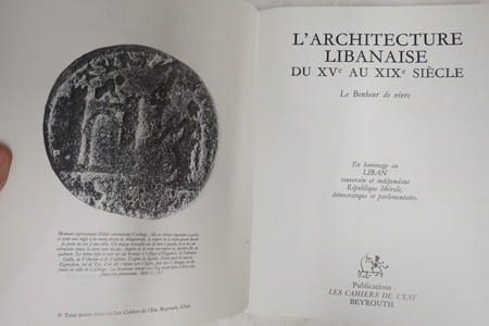 L'Architecture libanaise du XVe au XIXe siècle