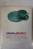 Classic Plastics : From Bakelite to High-tech with a Collector's Guide. Sylvia Katz