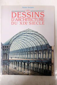 Les dessins d'architecture du XIXe siècle