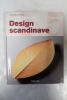Design scandinave. Charlotte Fiell, Peter Fiell, Simone Manceau (Traduction), Christian Cavaill&egrave;s (Traduction)