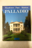 Palladio. 1508-1580, Un Architecte Entre La Renaissance Et Le Baroque. Pape, Paolo Marton, Manfred Wundram