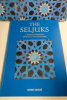 The Seljuks. A Journey through Anatolian Architecture. Ahmet Ertug