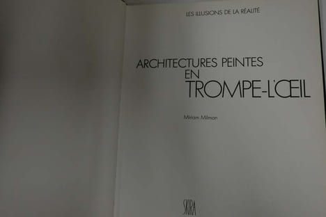 Architectures peintes en trompe-l'oeil. Miriam Milman