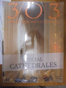 303. Arts, recherches et créations. N°70 : Les cathédrales de l'Ouest de la France.. COLLECTIF