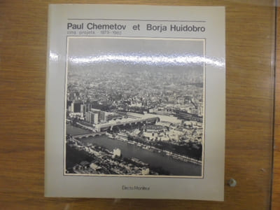 Paul Chemetov et Borja Huidobro. Cinq projets 1979 - 1982
