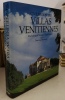 Civilisation des villas vénitiennes. Michelangelo Muraro - Paolo Marton